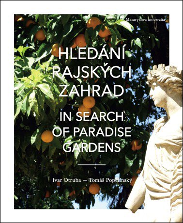 Hledání rajských zahrad / In Search of Paradise Gardens - poškozená