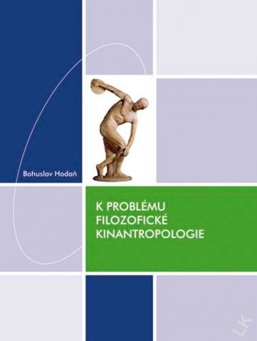 K problému filozofické kinantropologie - defekt