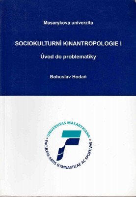 Sociokulturní kinantropologie I.