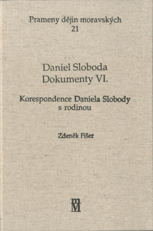 Daniel Sloboda. Dokumenty VI.