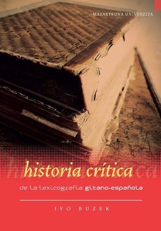 Historia crítica de la lexicografía gitano-espaňola