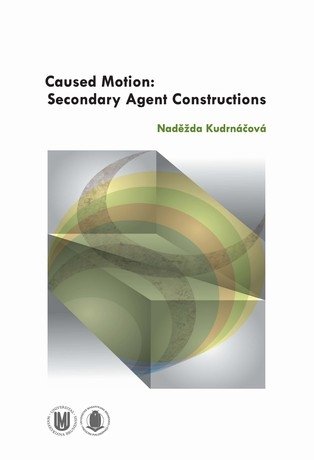 Caused Motion: Secondary Agent Constructions - defect
