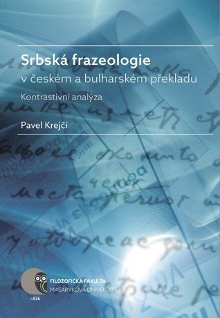 Srbská frazeologie v českém a bulharském překladu