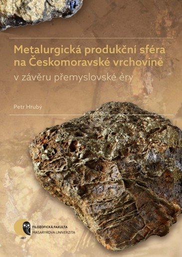 Metalurgická produkční sféra na Českomoravské vrchovině v závěru přemyslovské éry