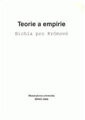 Teorie a empirie: Bichla pro Krčmovó