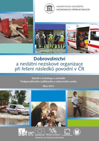 Dobrovolnictví a nestátní neziskové organizace při řešení následků povodní v ČR