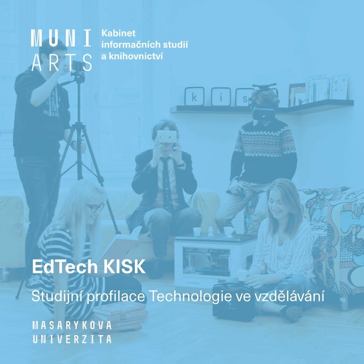 EdTech KISK: Studijní profilace Technologie ve vzdělávání