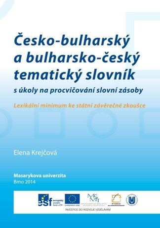 Česko-bulharský a bulharsko-český tematický slovník s úkoly na procvičování slovní zásoby