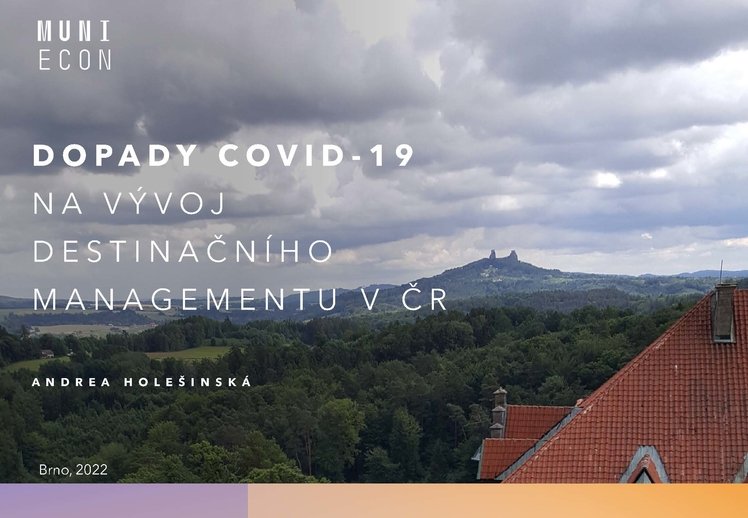 Dopady COVID-19 na vývoj destinačního managementu v ČR