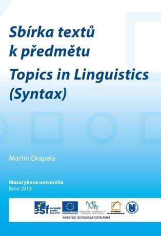 Sbírka textů k předmětu Topics in Linguistics (Syntax)