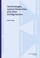 Terminologies, Lexical Hierarchies and other Configurations