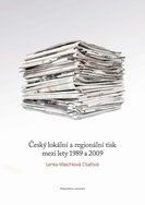 Český lokální a regionální tisk mezi lety 1989 a 2009 - defect