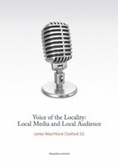 Voice of the Locality: Local Media and Local Audience