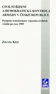 Civilní řízení a demokratická kontrola armády v České republice