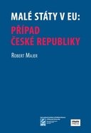 Malé státy v EU: Případ České republiky - defect