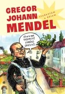 Gregor Johann Mendel - Studentům a dětem