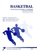 Basketbal - Nácvik činností jednotlivce v basketbalu v herních cvičeních
