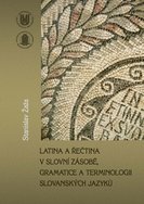 Latina a řečtina v slovní zásobě, gramatice a terminologii slovanských jazyků