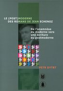 Le (post)moderne des romans de Jean Echenoz