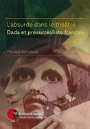 L'absurde dans le théâtre Dada et présurréaliste français - defekt