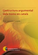 L'estructura argumental dels noms en català