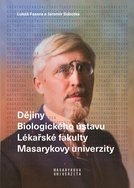 Dějiny Biologického ústavu Lékařské fakulty Masarykovy univerzity