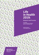 Life in Health 2019: Research and Practice  