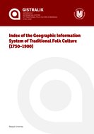 Index of the Geographic Information System of Traditional Folk Culture (1750–1900)