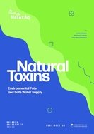 Natural Toxins: Environmental Fate and Safe Water Supply