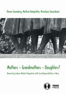 Mothers – Grandmothers – Daughters?