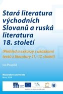Stará literatura východních Slovanů a ruská literatura 18. století